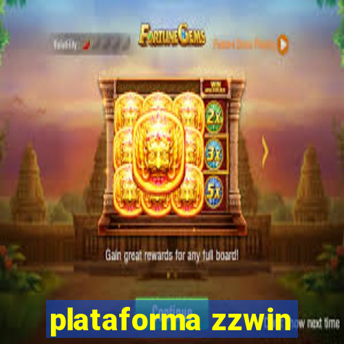 plataforma zzwin